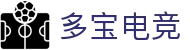 多宝电竞官方网站 - LOL、KPL赛事直播与战队分析
